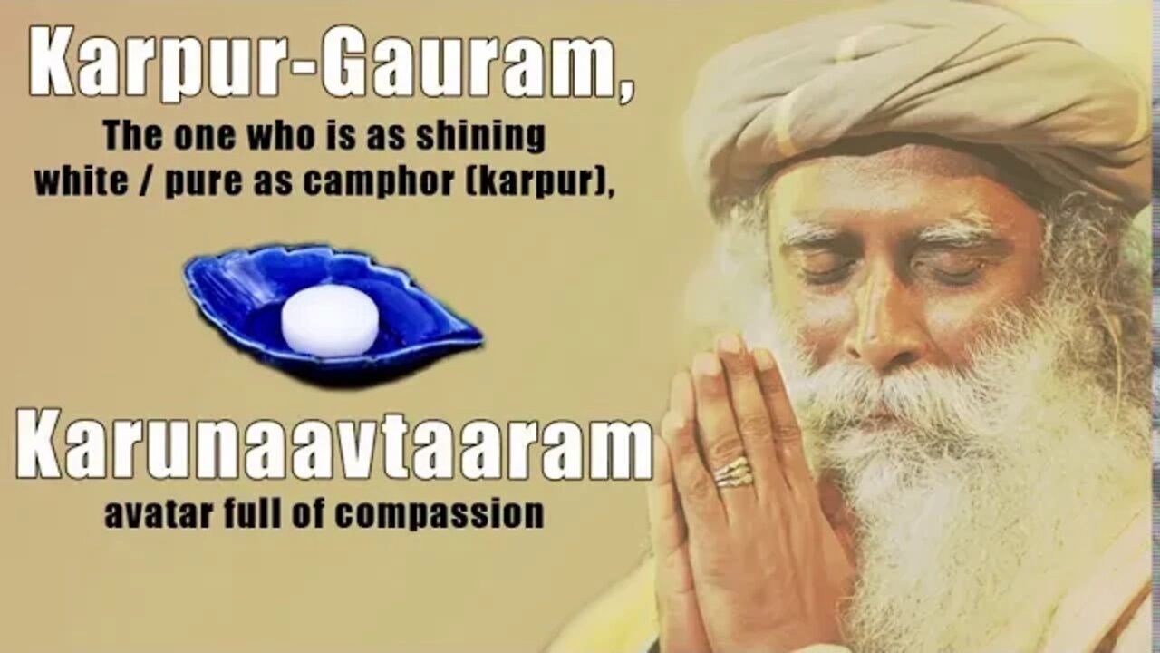 Sadhguru Chants Karpur Gauram Seamless Meditation Loop with Lyrics (and Meaning in English)