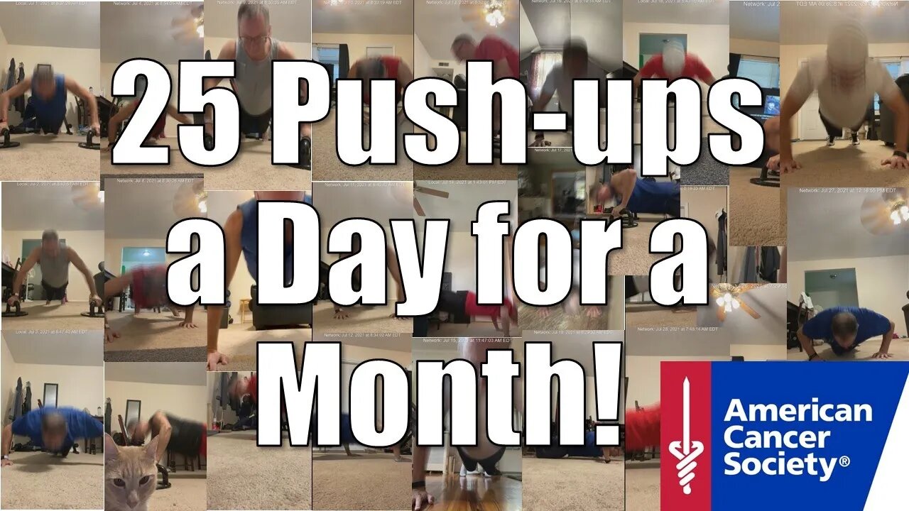 I Did 25 Push-Ups Everyday For a Month! | American Cancer Society Challenge