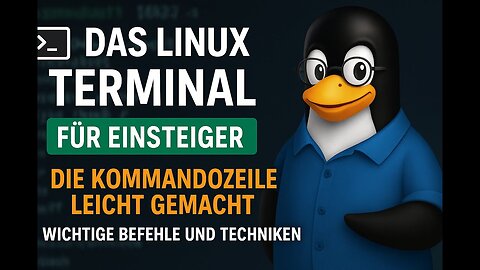 Das Linux-Terminal Meistern - Ein Leitfaden für Anfänger