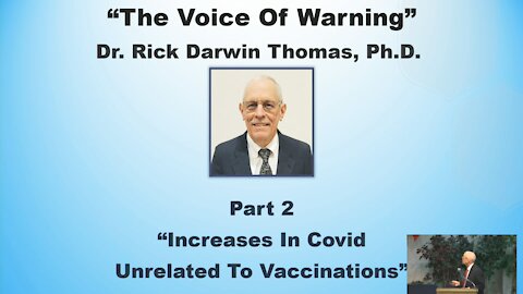 Voice of Warning Series-Class 2: "Increases In Covid Unrelated To Vaccinations"