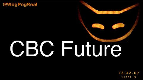 CBC Future @WogPogReal