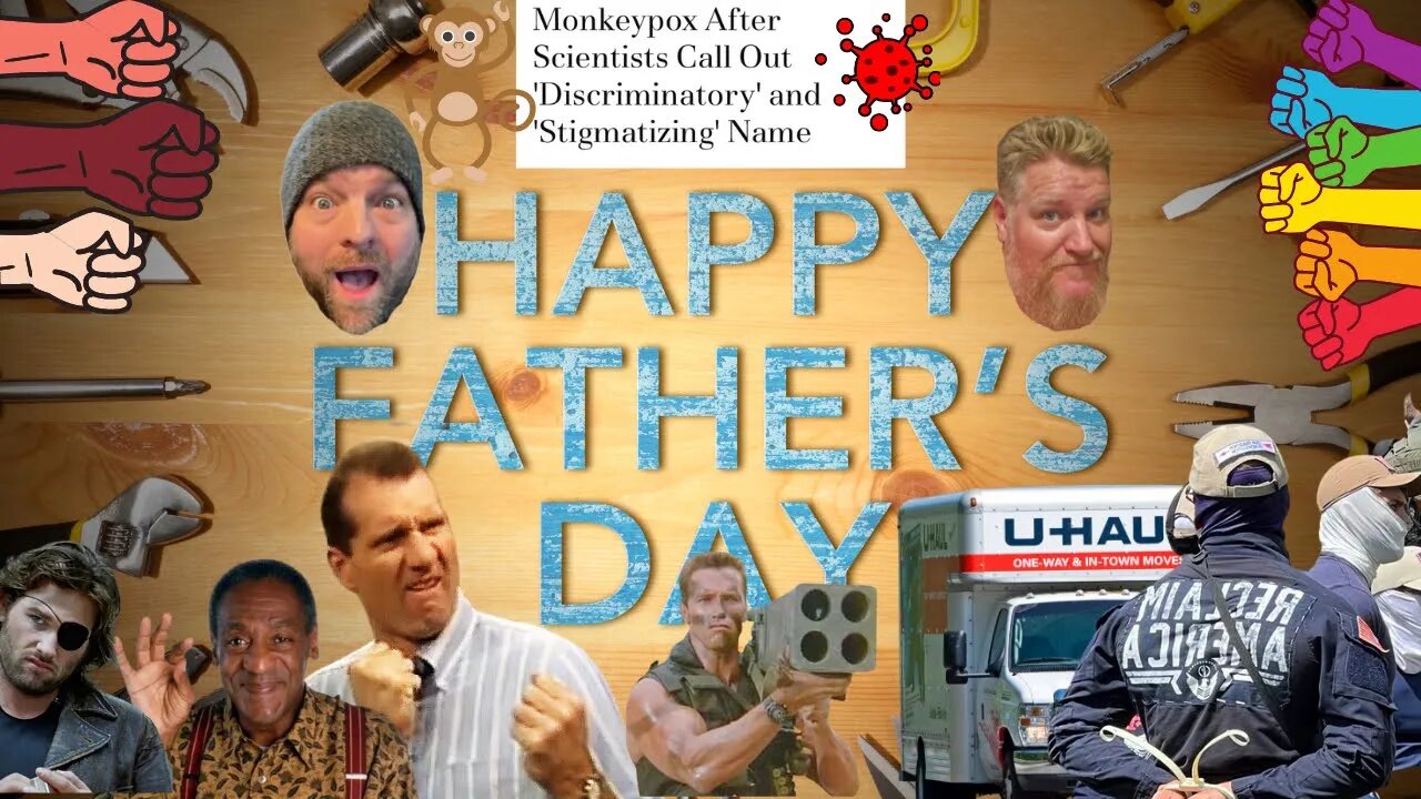 White Nationalists VS Pride Month, Monkey Pox Rebranding, 🍻 to the Real Fathers