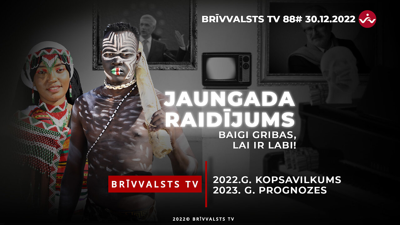 Brīvvalststv Jaungada raidījums! /2022.-23/