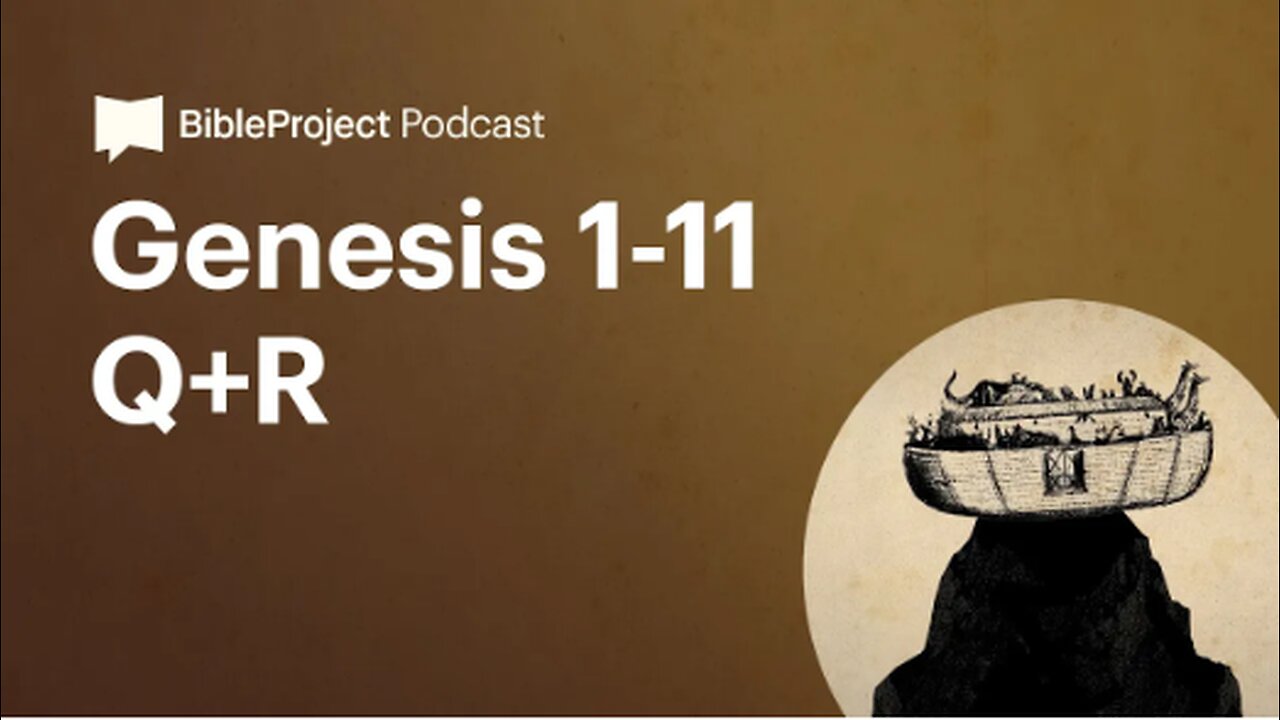 Genesis 1-11 (Question & Response) • Torah Series. Ep 1