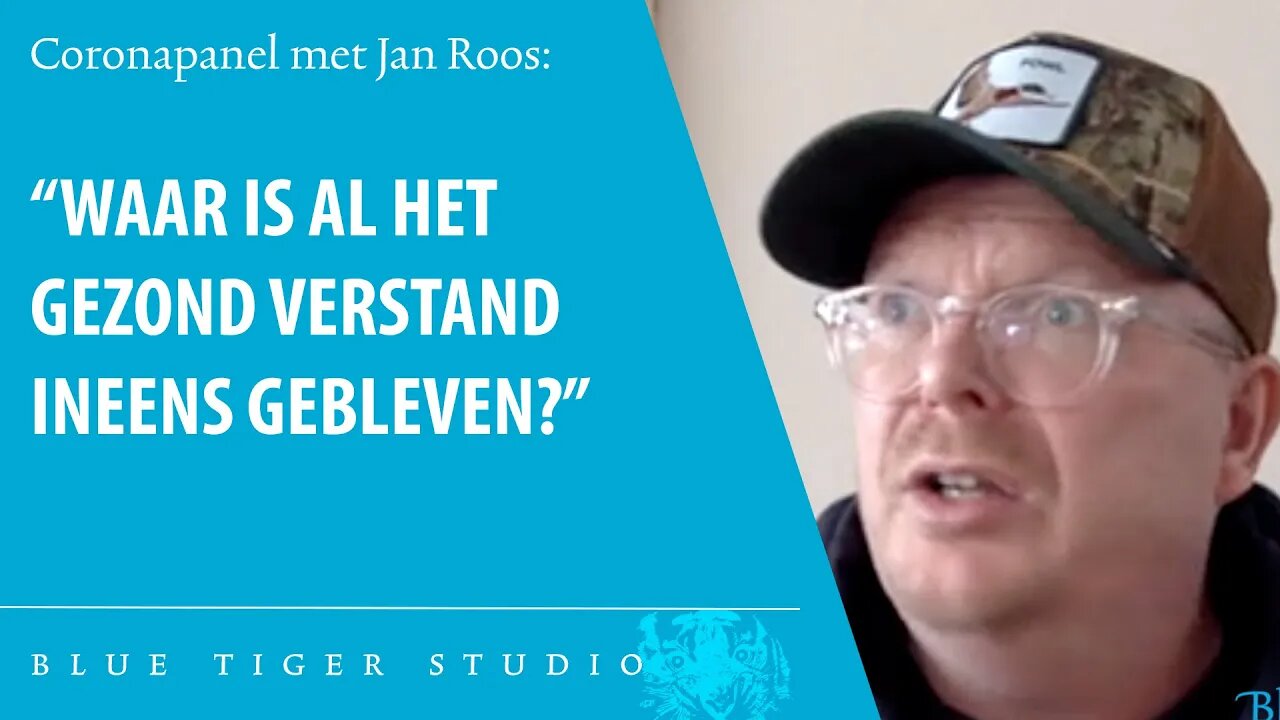 Jan Roos: "Gezond verstand lijkt wel helemaal verdwenen!"