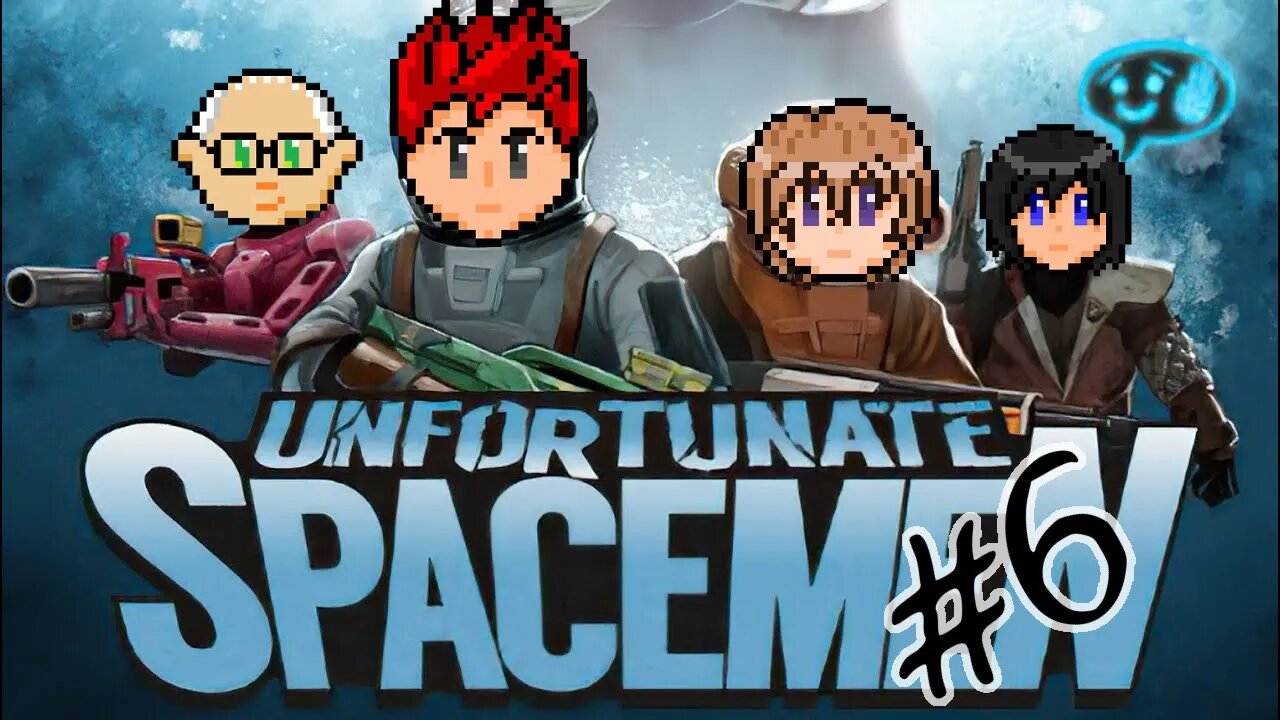 Unfortunate Spacemen #6 - Where Are The Chairs?