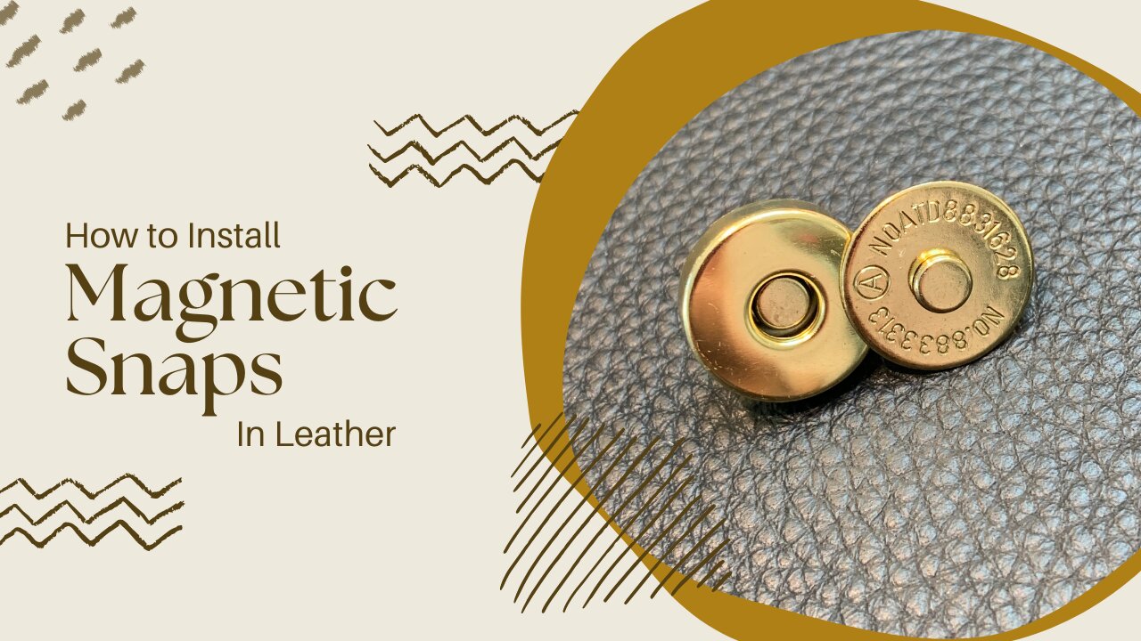 How to Install Magnetic Snaps in Leather