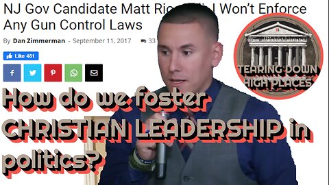 EP 40 HOW SHOULD THE CHURCH FOSTER POLITICAL LEADERSHIP WITH MATT RICCARDI