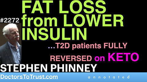 STEPHEN PHINNEY t4 | …T2D patients FULLY REVERSED on KETO