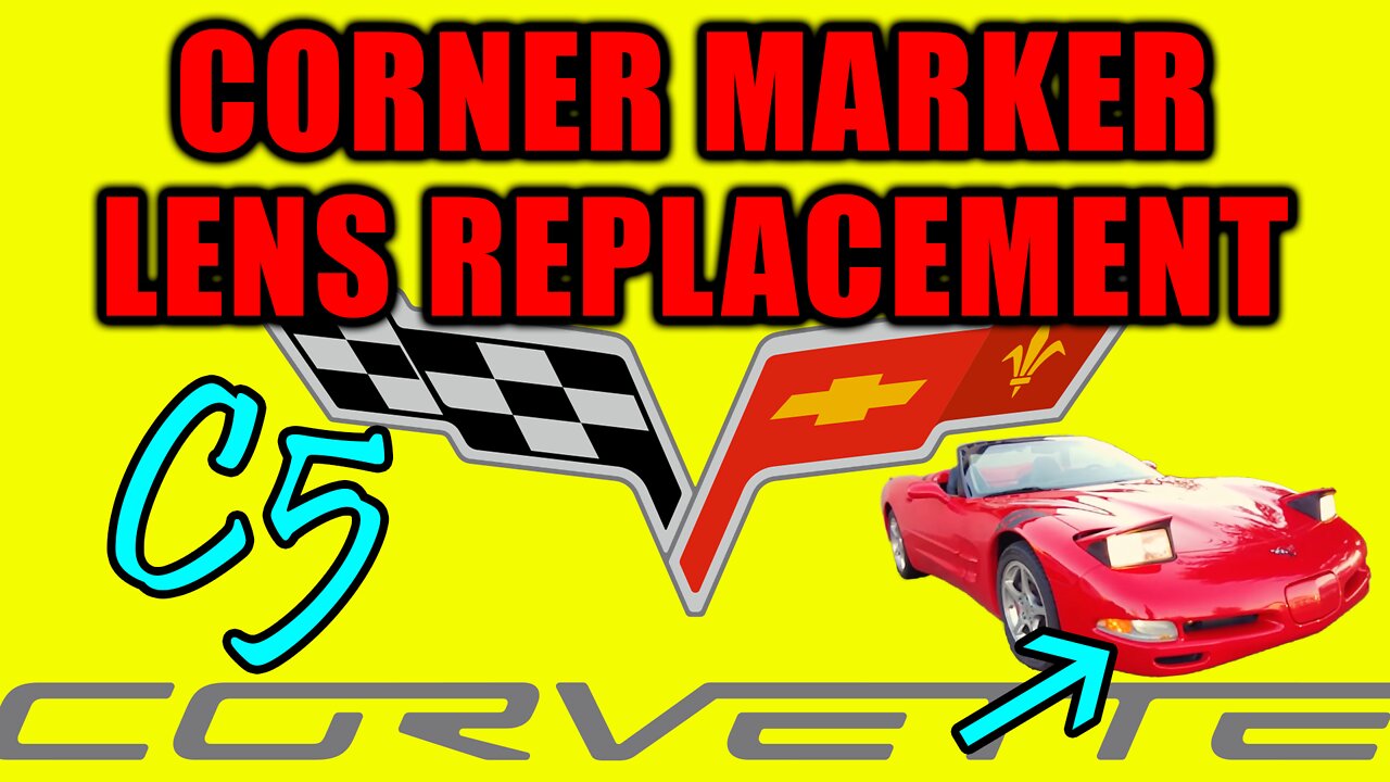 C5 Corvette Corner Marker Lens Replacement 1997-2004