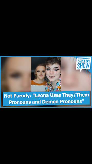 Not Parody: "Leona Uses They/Them Pronouns and Demon Pronouns"