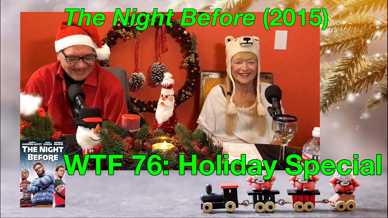 WTF 76: Holiday Special “The Night Before” (20015)