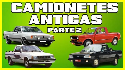 CAMIONETES ANTIGAS - PARTE 2