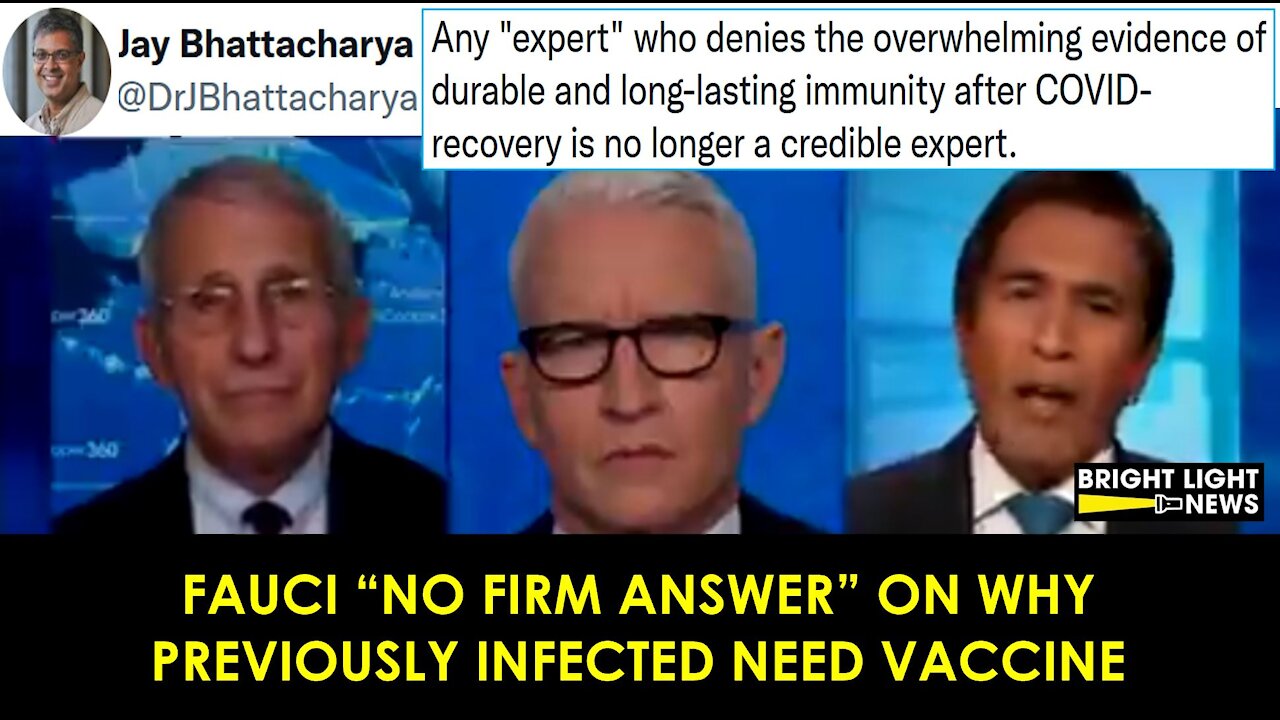 FAUCI "NO FIRM ANSWER" ON WHY PREVIOUSLY INFECTED SHOULD BE VACCINATED