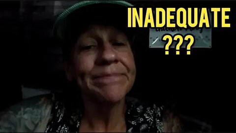 Am I Inadequate? - Ann's Tiny Life and Homestead