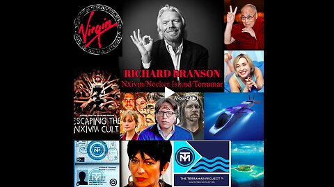 RICHARD BRANSON - NXVIM - NECKER ISLAND - TERRA MAR 👀🔥💥