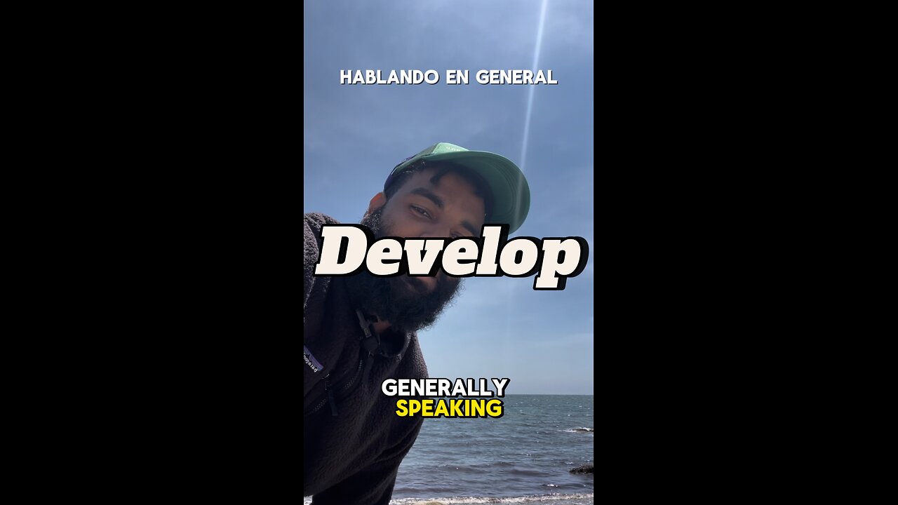 Develop