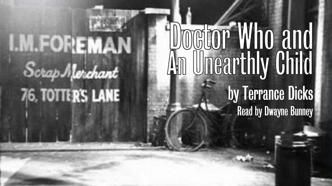 Doctor Who and An Unearthly Child by Terrance Dicks | Full Audiobook