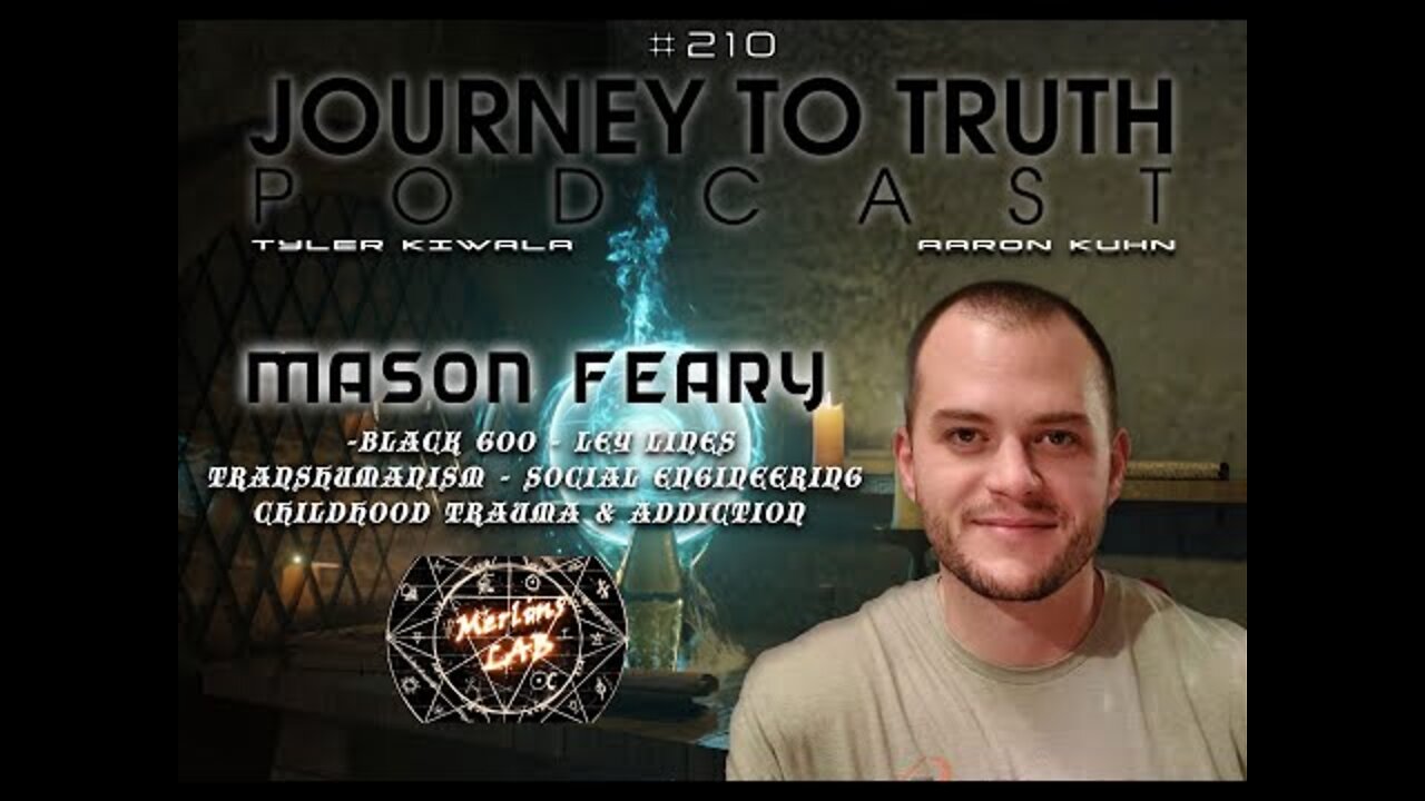 EP 210 - Mason Feary - Black Goo - Ley Lines - Transhumanism - Social Engineering - Childhood Trauma