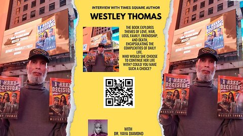 Interview with Times Square Author Westley Thomas - An American Hero and Veteran