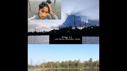 Daily vlogs ( Batuli Lake, Nepal )