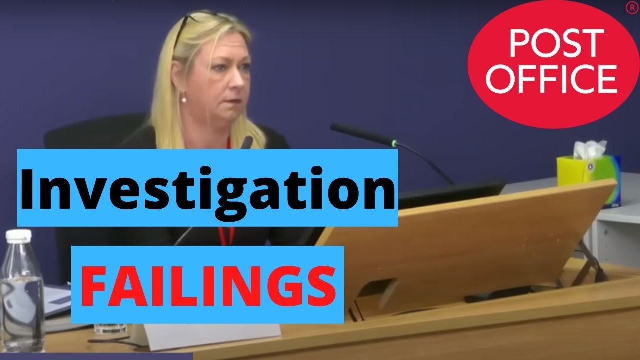 Post Office Investigator ADMITS Investigation Failings