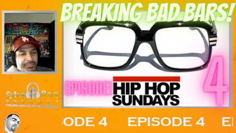 Hip Hop Sundays! EPISODE 4