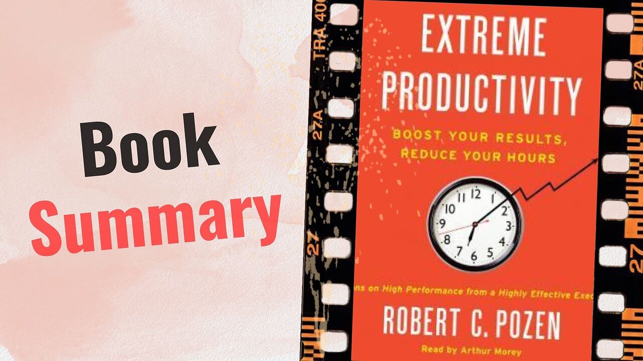 Extreme Productivity | Book Summary