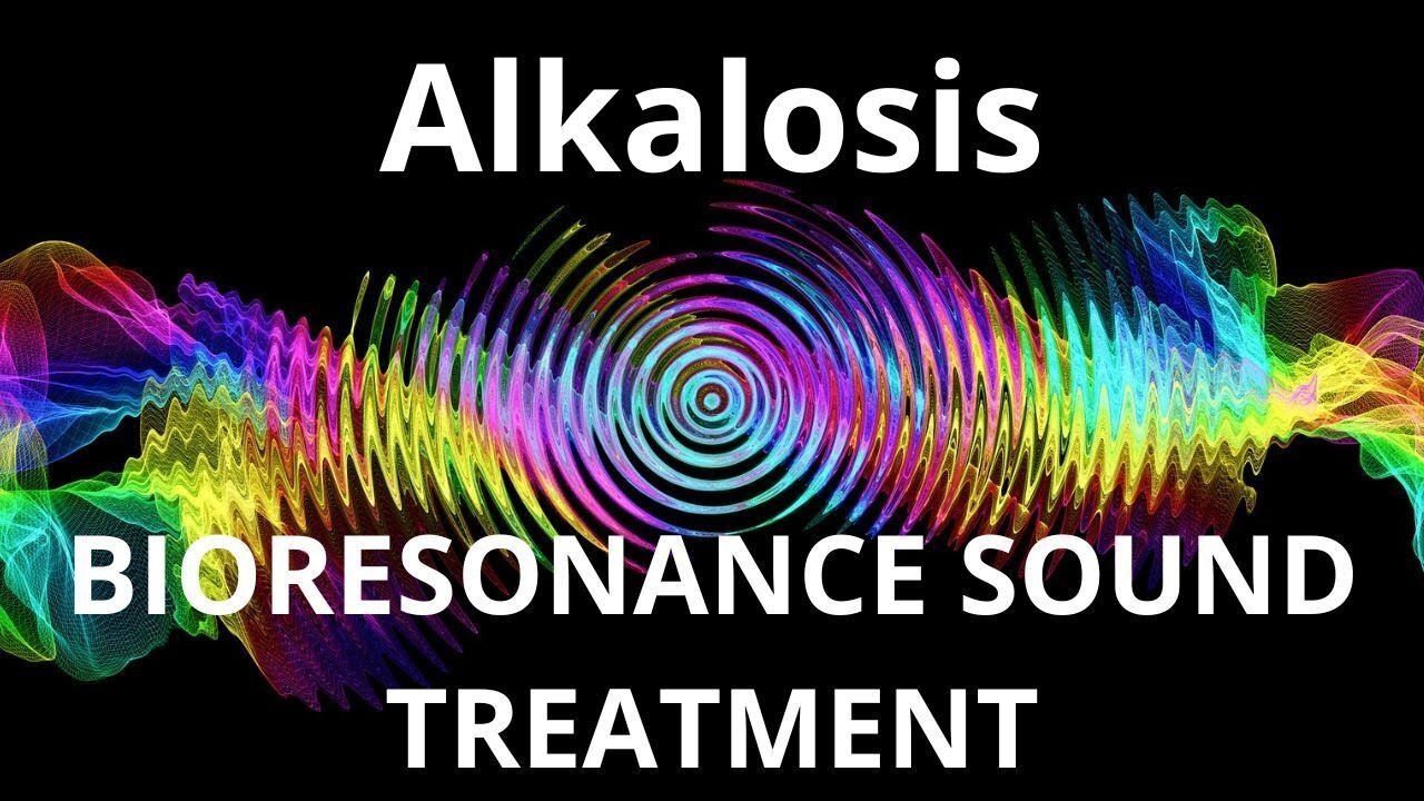 Alkalosis _ Bioresonance Sound Therapy _ Sounds of Nature