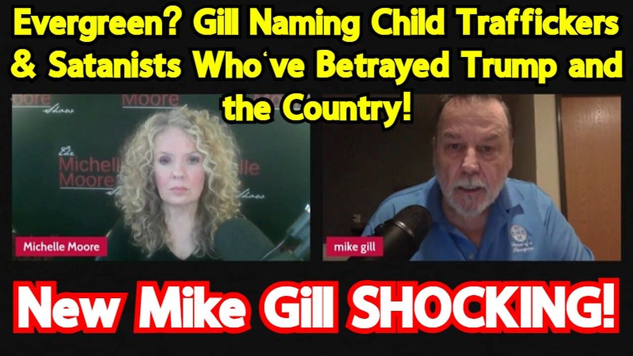 Mike Gill SHOCKING: Who've Betrayed Trump and the Country!