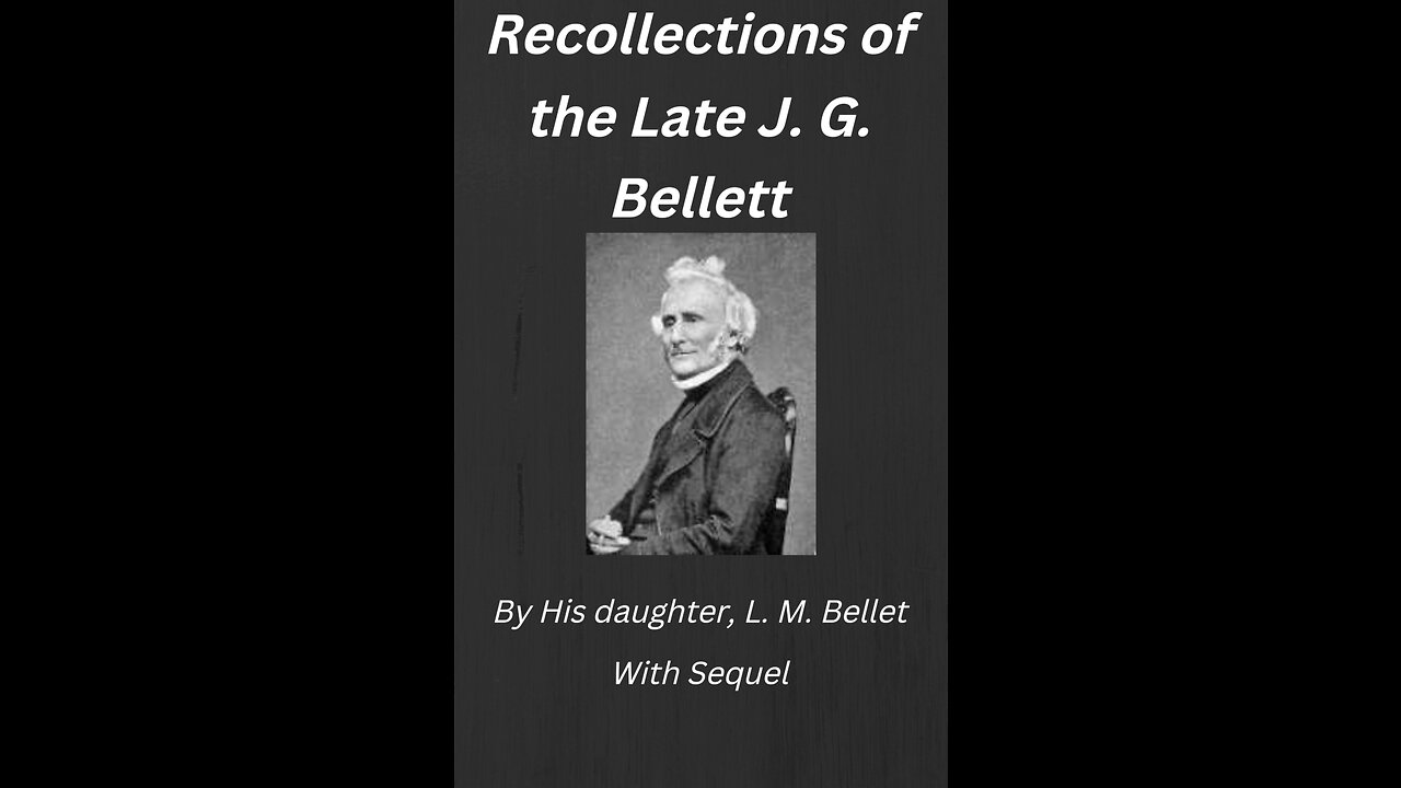 Recollections of the Late J. G. Bellett Chapter 2