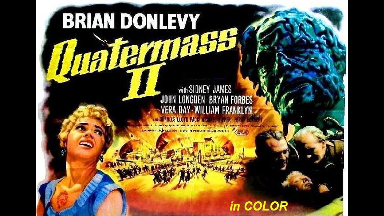 QUATERMASS II (Enemy From Space) 1957 in COLOR A Colony of Horrific Blob-Like Aliens Invade England