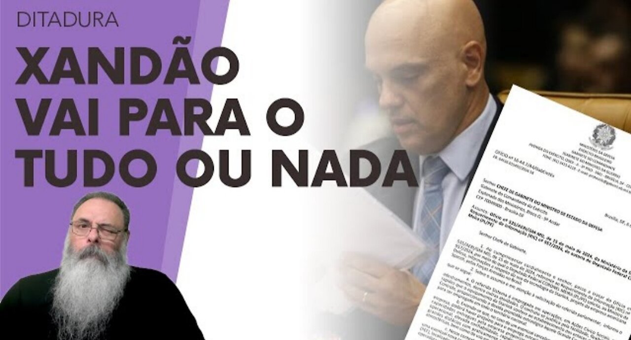 XANDÃO COBRA FAVORES de BRASÍLIA, LULA e GLOBO saem em SEU SOCORRO, mas OPÇÕES negociadas ACABARAM