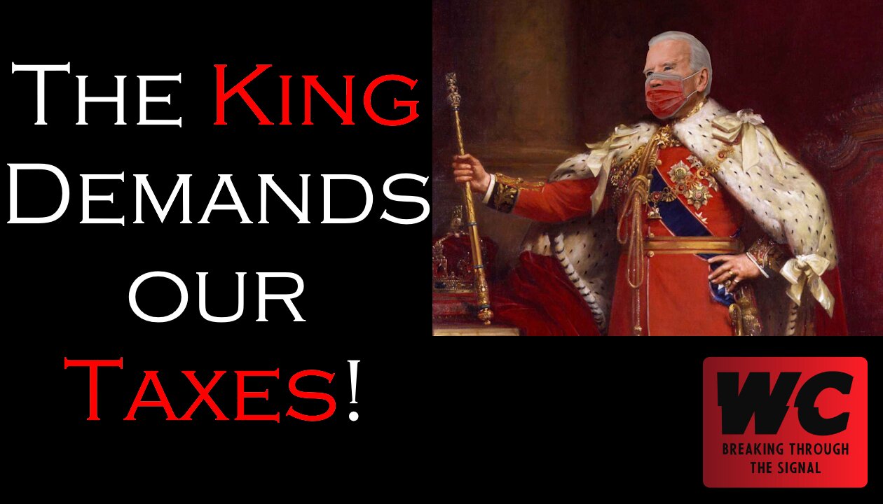 The King Demands our Taxes!