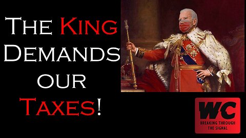 The King Demands our Taxes!