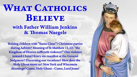 Santa Claus? Advent parties? Matt. 11,12: violence? Last Judgment? Vocation? Holy Ghost? Shooters? Christmas!
