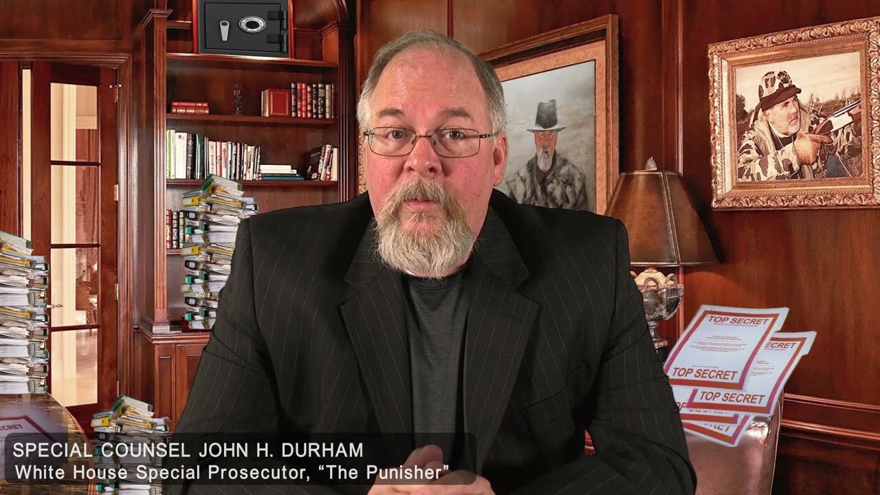 SPECIAL COUNSEL, JOHN "THE PUNISHER" DURHAM | HIDDEN GEM - TRUMP NEWS