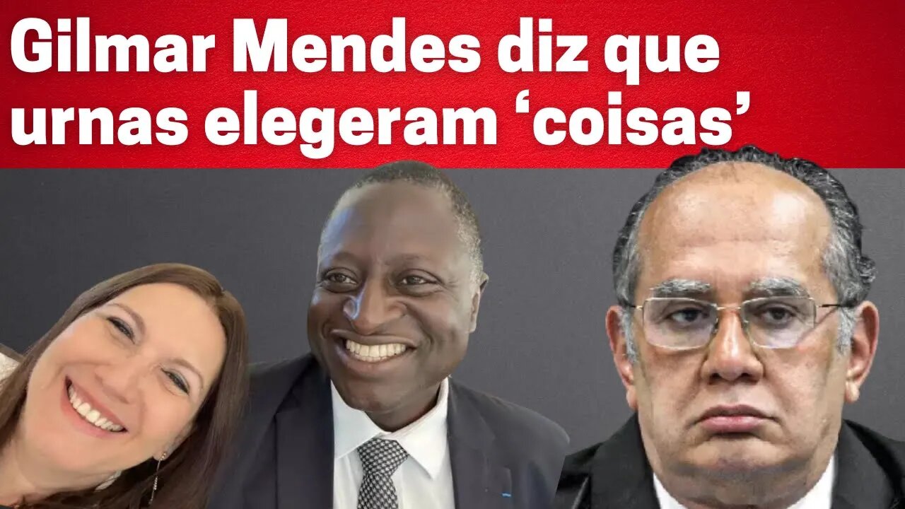 Gilmar Mendes diz que elegeram "coisas" como Hélio Negão e Bia Kicis