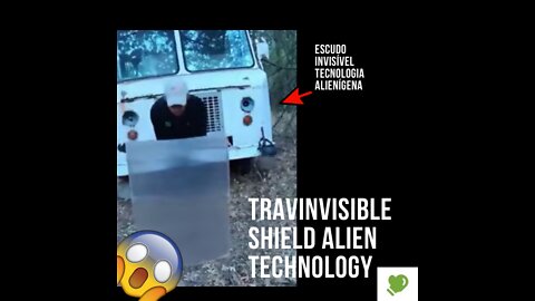 Invisible Shield Alien Technology - Escudo Invisível Tecnologia Alienígena