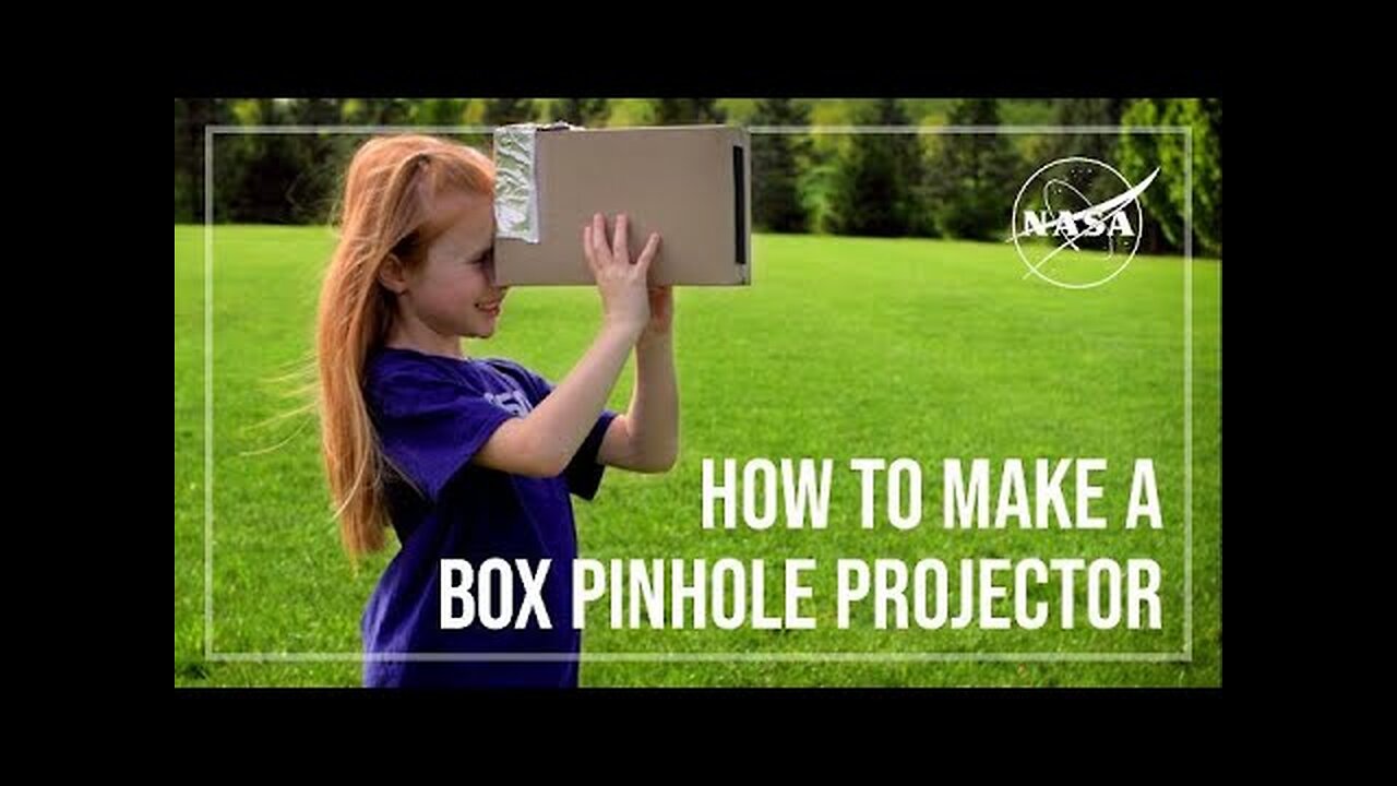 How to Make a Box Pinhole Projector I NASA Junkie 2.0