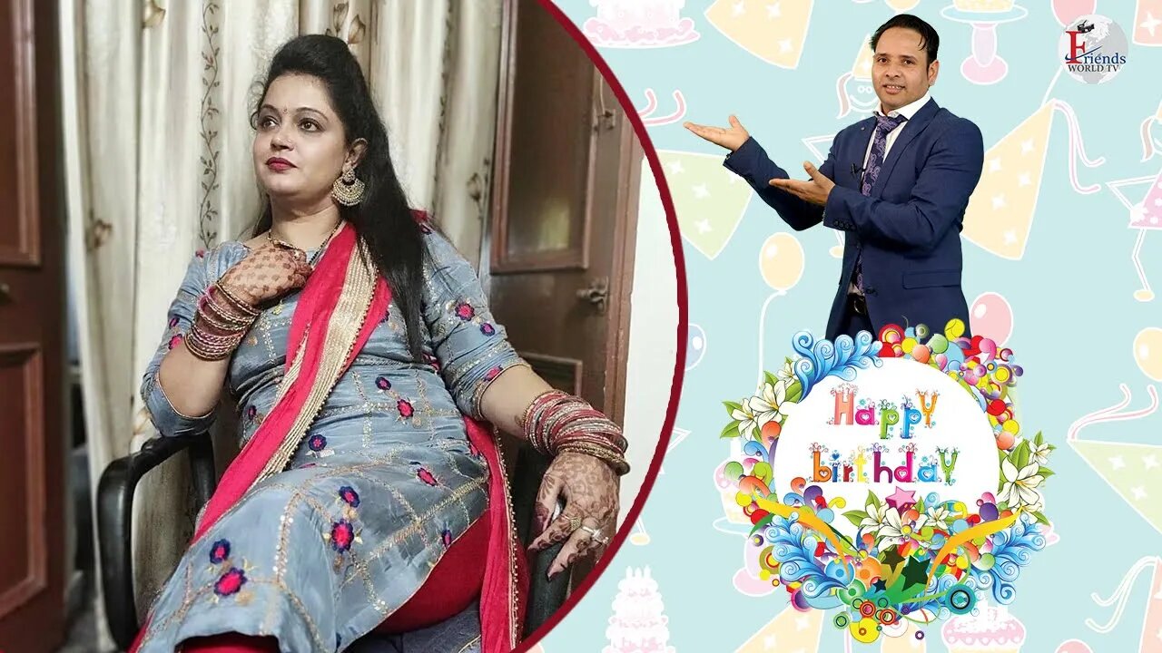 Happy Birthday, Seema Sharma Ji!