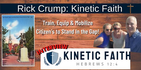 Rick Crump: Kinetic Faith! Mobilize Citizen's to Stand