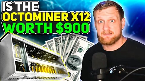 Is the Octominer X12 Worth $900