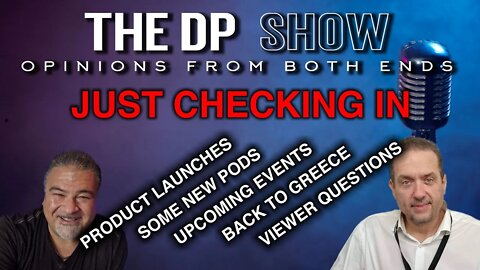 The DP SHOW! - Just Checking In!