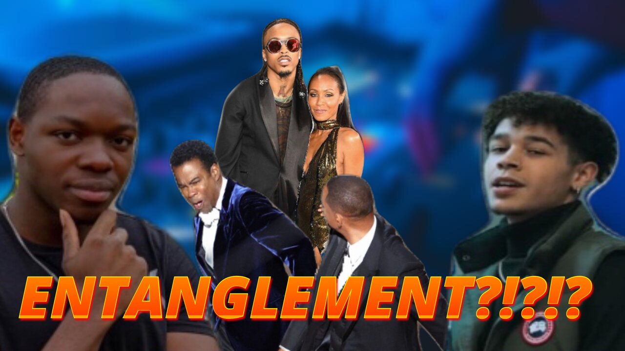 what you didn’t about the WILL SMITH ENTANGLEMENT