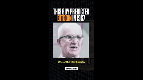 This Guy predicted Bitcoin in 1967