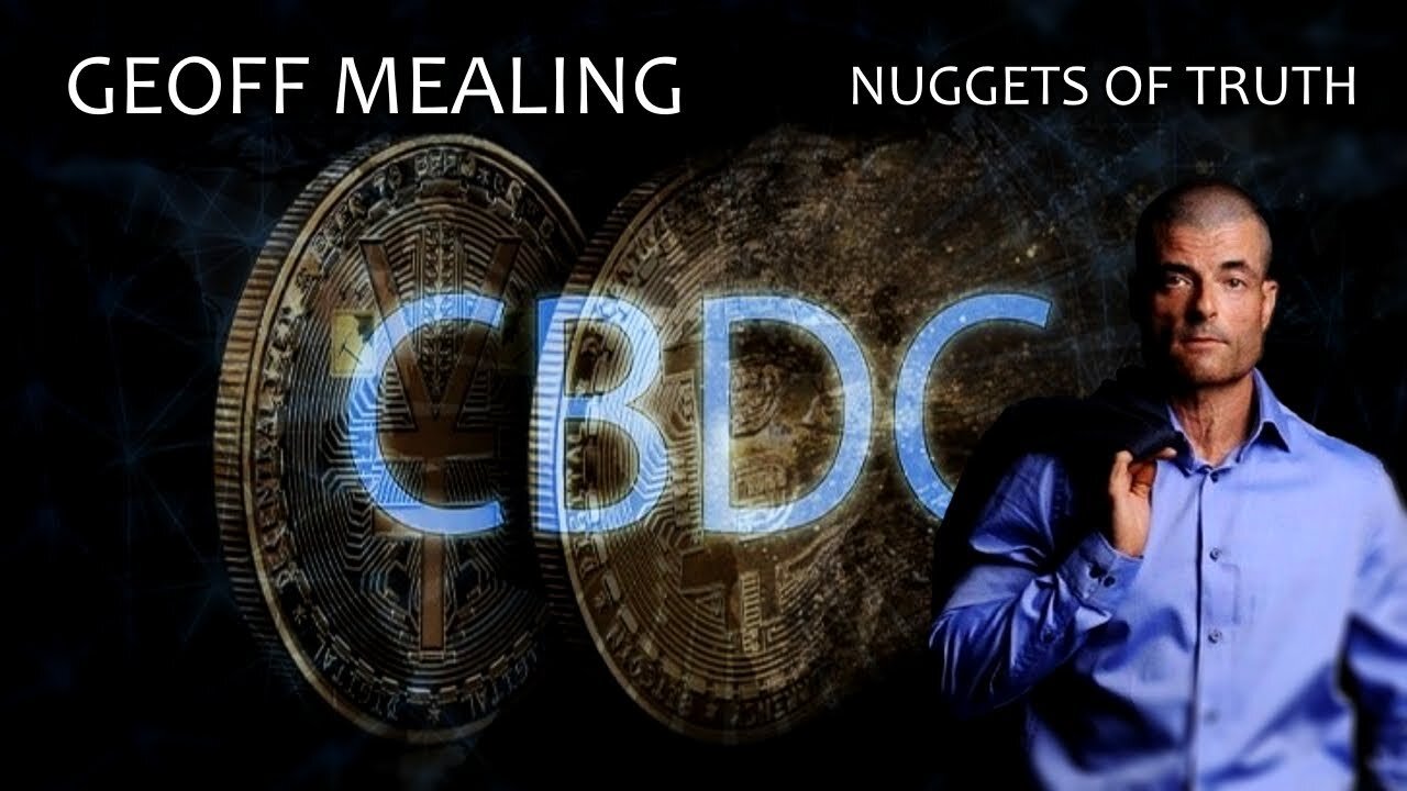 GEOFF MEALING - NUGGETS OF TRUTH #cbdc #cbdcs #agenda2030 #netzero #20minuteneighbourhoods