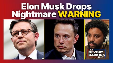 Elon Musk Drops NIGHTMARE WARNING on Congress