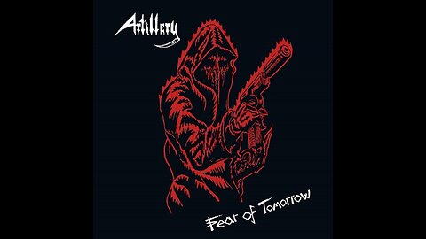 Artillery - Fear Of Tomorrow