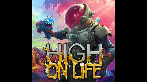 High on Life - End
